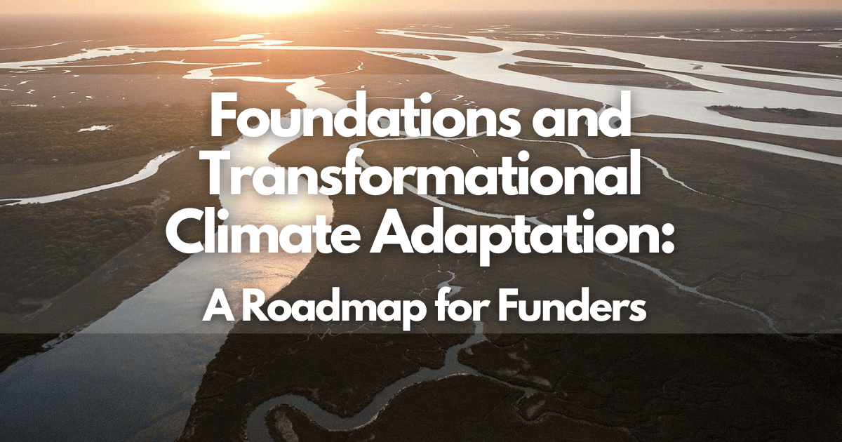 Podcast Foundations And Transformational Climate Adaptation A Roadmap